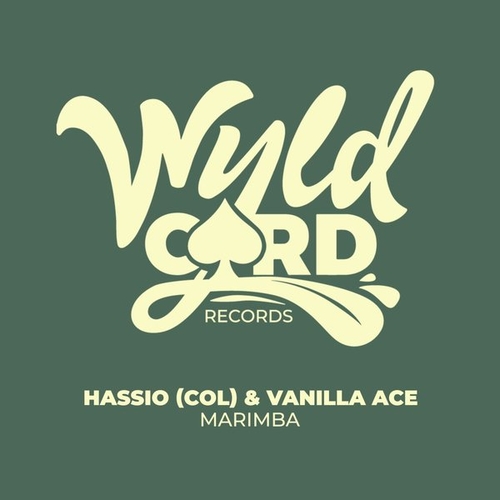 Hassio (COL) - Marimba [WYLD139D]